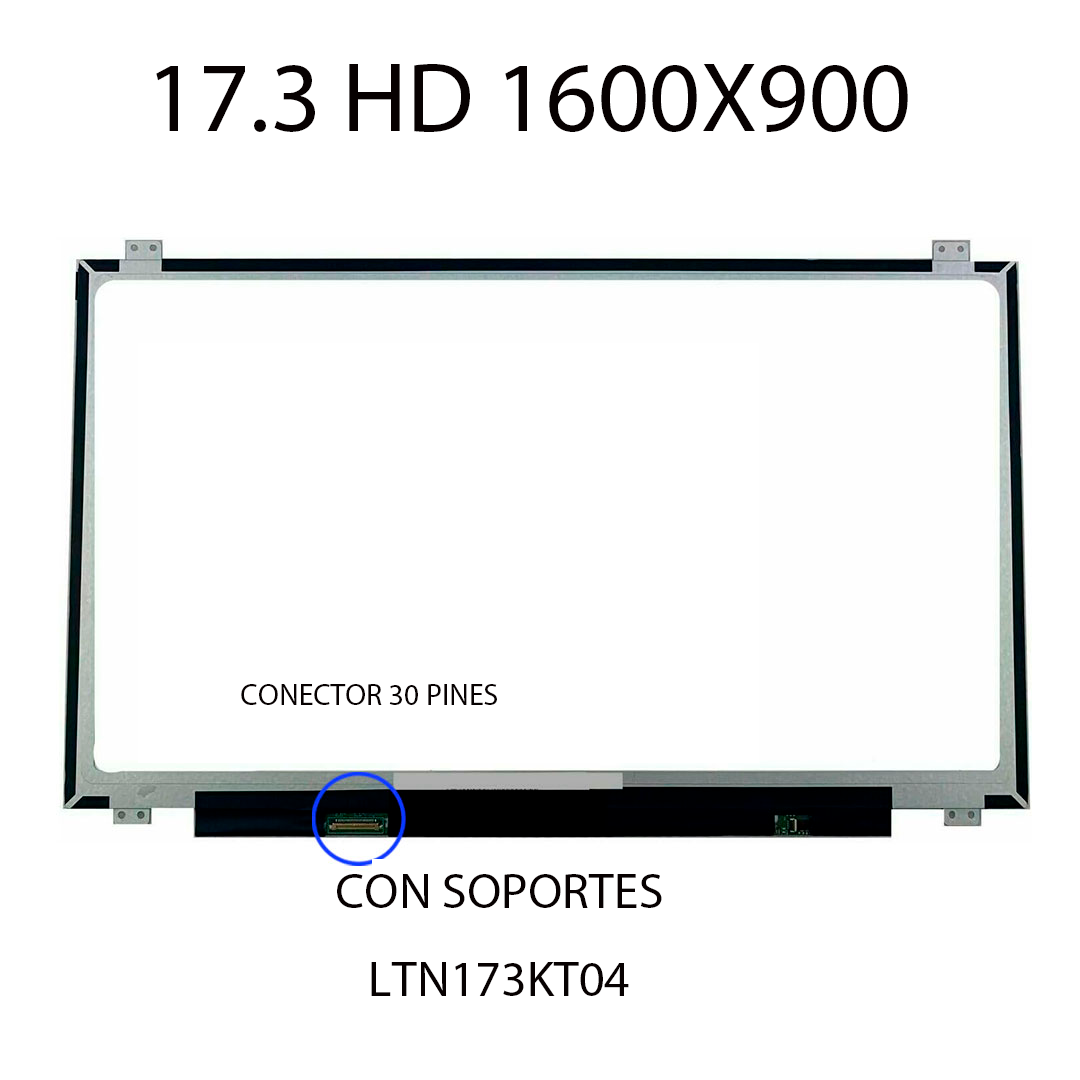 PANTALLA 17.3 LED SLIM 30 PINES HD 1600X900 SOPORTES ARRIBA ABAJO