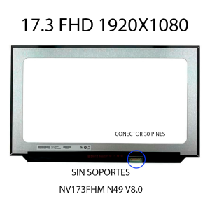 PANTALLA 17.3 LED SLIM NARROW 30 PINES FHD 1080P CONECTOR DERECHO
