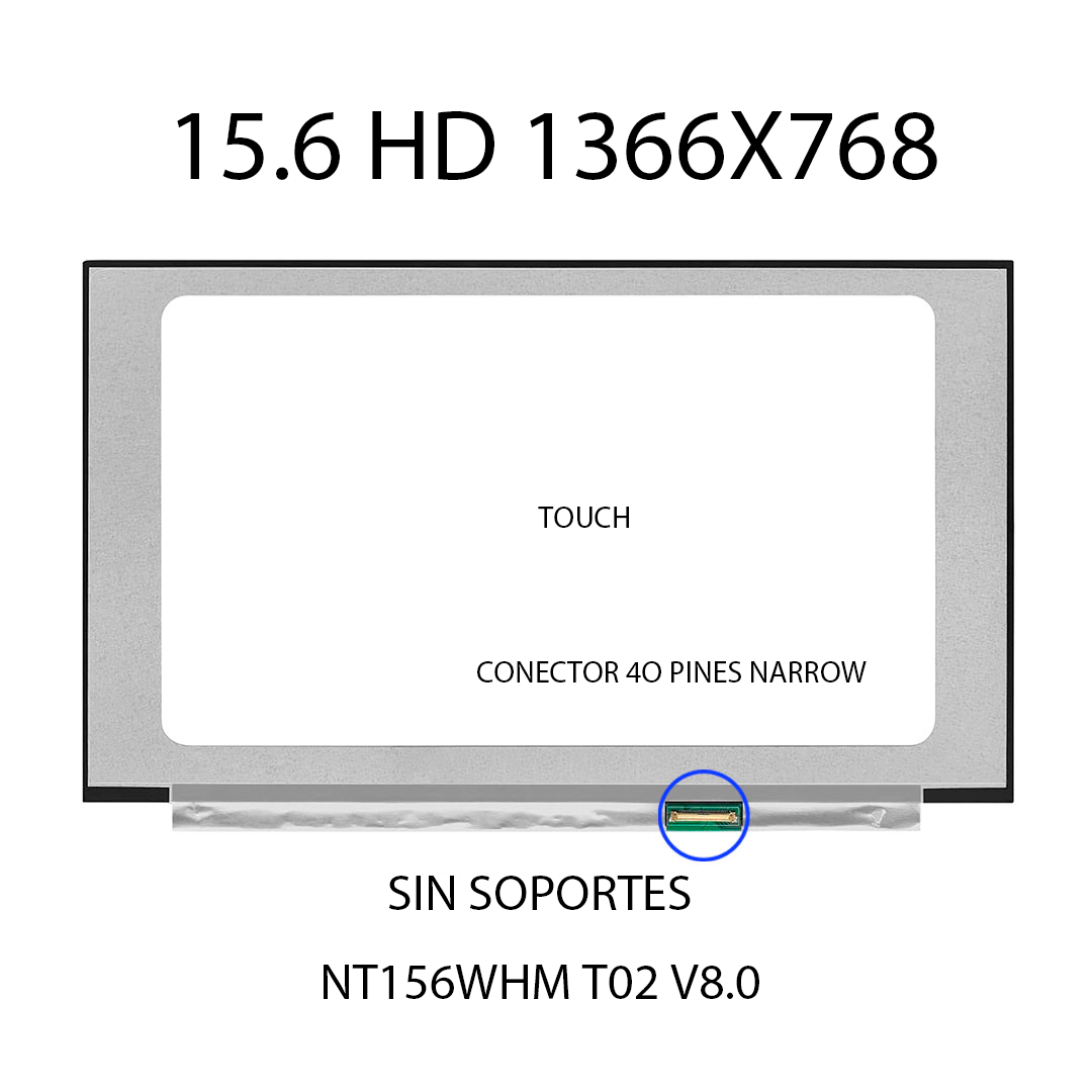 PANTALLA 15.6 SLIM NARROW HD (1366X768) 40 PINES NARROW TOUCH