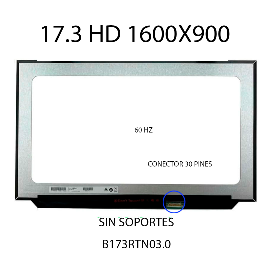 PANTALLA 17.3 LED SLIM NARROW 30 PINES HD 1600X900 60HZ